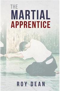 Martial Apprentice: Life as a Live in Student of Japanese Jujutsu