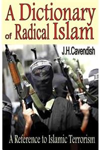 Dictionary of Radical Islam