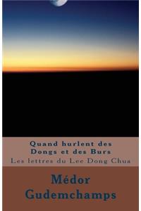 Quand hurlent des Dongs et des Burs