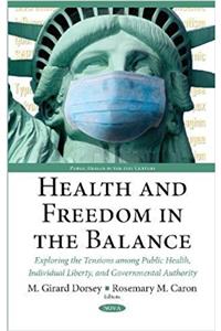 Health & Freedom in the Balance
