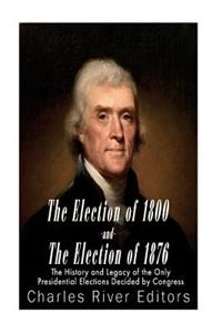 Election of 1800 and the Election of 1876