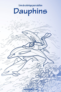 Livre de coloriage pour adultes Dauphins 1