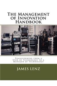 The Management of Innovation Handbook