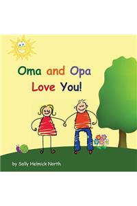 Oma and Opa Love You!