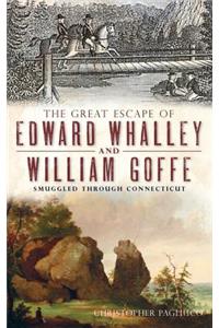 Great Escape of Edward Whalley and William Goffe