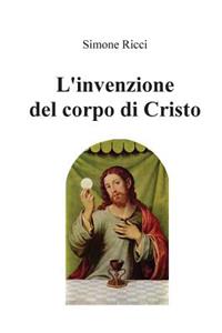 L'invenzione del corpo di Cristo