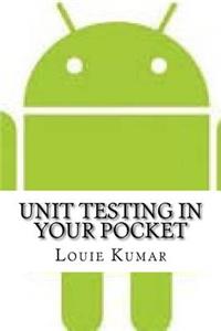 Unit Testing In Your Pocket