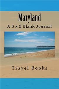 Maryland (Journal): A 6 x 9 Blank Journal