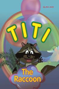 Titi the Raccoon