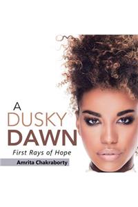 Dusky Dawn
