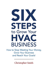 6 Steps to Grow Your HVAC Business