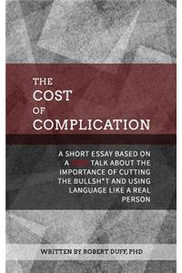 The Cost of Complication