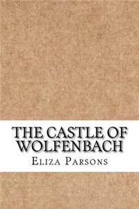 The Castle of Wolfenbach