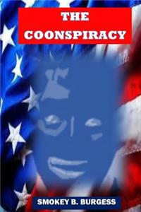 Coonspiracy