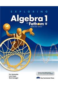 Exploring Algebra 1 with Fathom V2