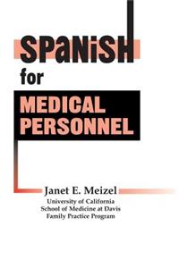 Spanish for Medical Personnel