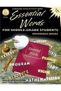 Essential Words for Middle-Grade Students, Grades 4 - 8