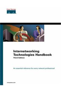 Internetworking Technologies Handbook