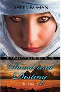 Dark Desires of the Druids: Desert & Destiny