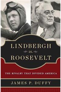 Lindbergh vs. Roosevelt