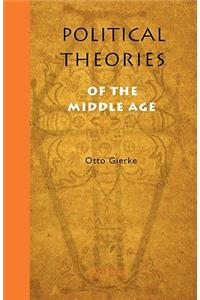 Political Theories of the Middle Age