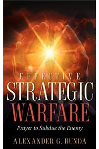 Effective Strategic Warfare