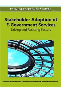 Stakeholder Adoption of E-Government Services