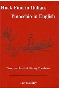 Huck Finn in Italian, Pinocchio in English