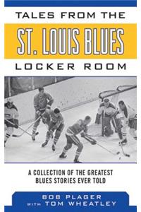 Tales from the St. Louis Blues Locker Room