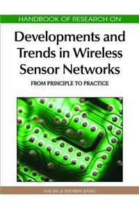 Handbook of Research on Developments and Trends in Wireless Sensor Networks