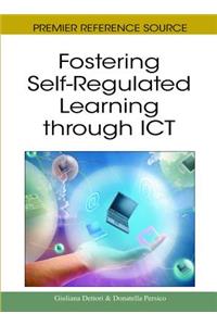 Fostering Self-regulated Learning Through ICT