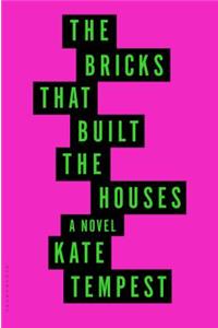 Bricks That Built the Houses