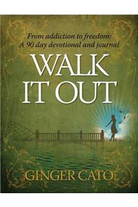 Walk It Out