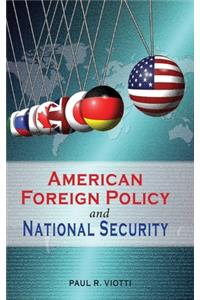 American Foreign Policy and National Security