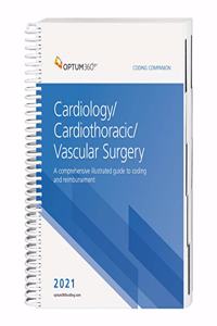 Coding Companion for Cardiology/Cardiothoracic Surgery/Vascular Surgery 2021