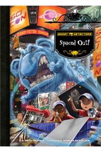 Spaced Out!