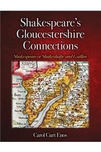 Shakespeare's Gloucestershire Connections