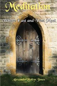 Meditation - Where East and West Meet