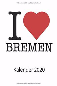 I love Bremen Kalender 2020