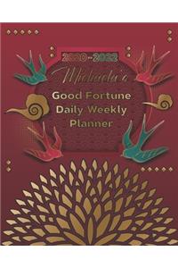 2020-2022 Michaela's Good Fortune Daily Weekly Planner: A Personalized Lucky Three Year Planner With Motivational Quotes