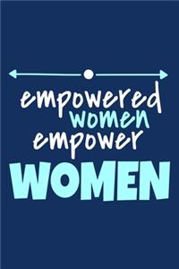 Empowered Women Empower Women