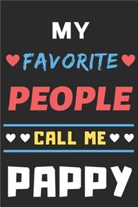 My Favorite People Call Me Pappy