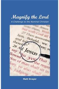 Magnify the Lord