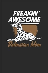 Freaking Awesome Dalmatian Mom