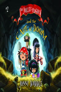 Jolley-Rogers and the Cave of Doom