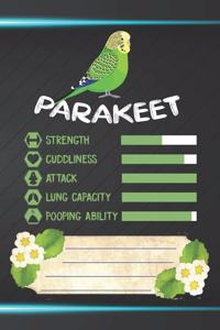 Parakeet Strength Cuddliness Attack Lung Capacity Pooping Ability Notebook Journal