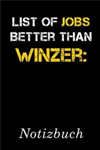 List Of Jobs Better Than Winzer Notizbuch