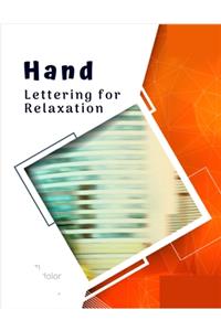 Hand Lettering for Relaxation