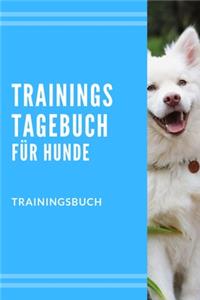 Trainings Tagebuch für Hunde Trainingsbuch