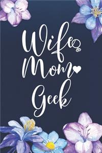 Wife Mom Geek